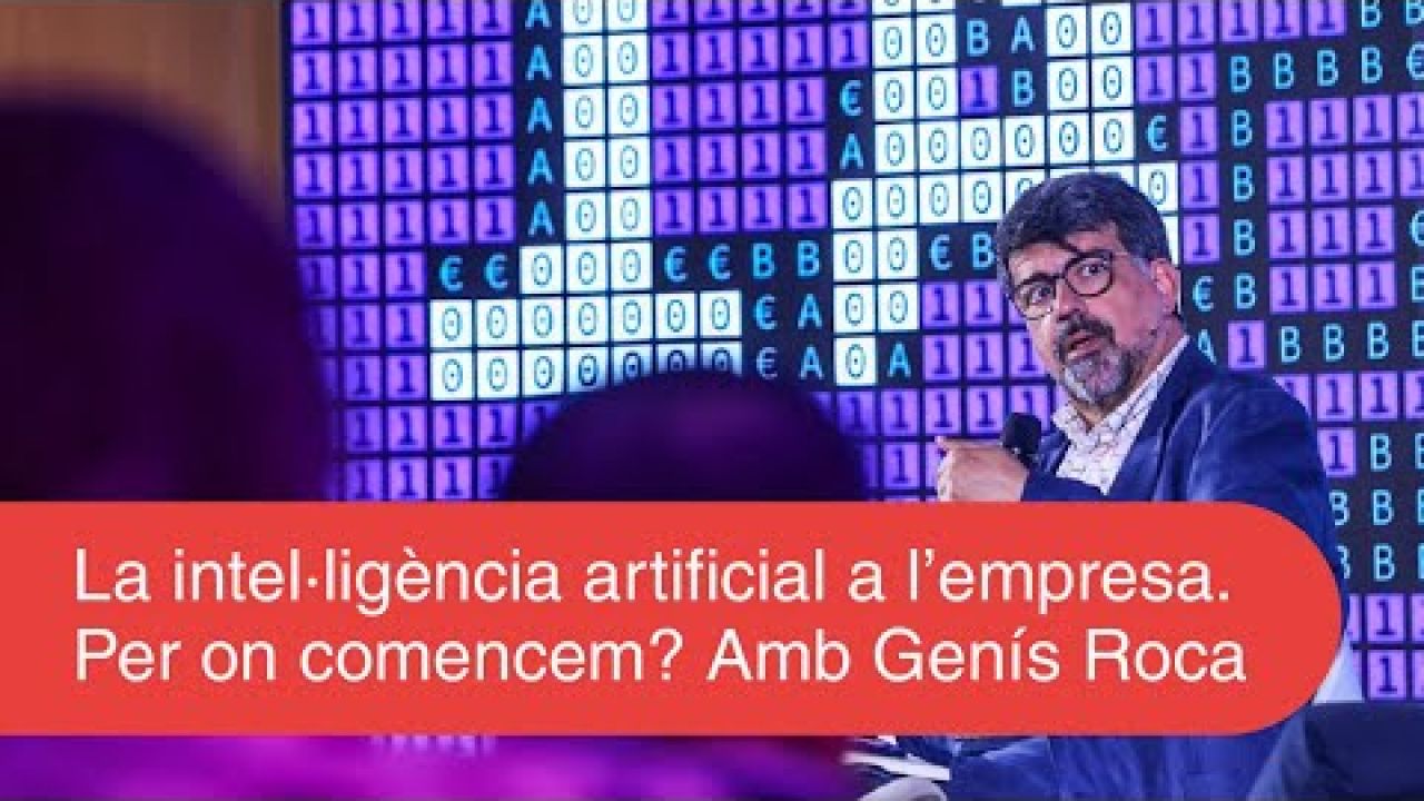 La intel·ligència artificial a l’empresa. Per on comencem? Amb Genís Roca | Exponential Day 2025